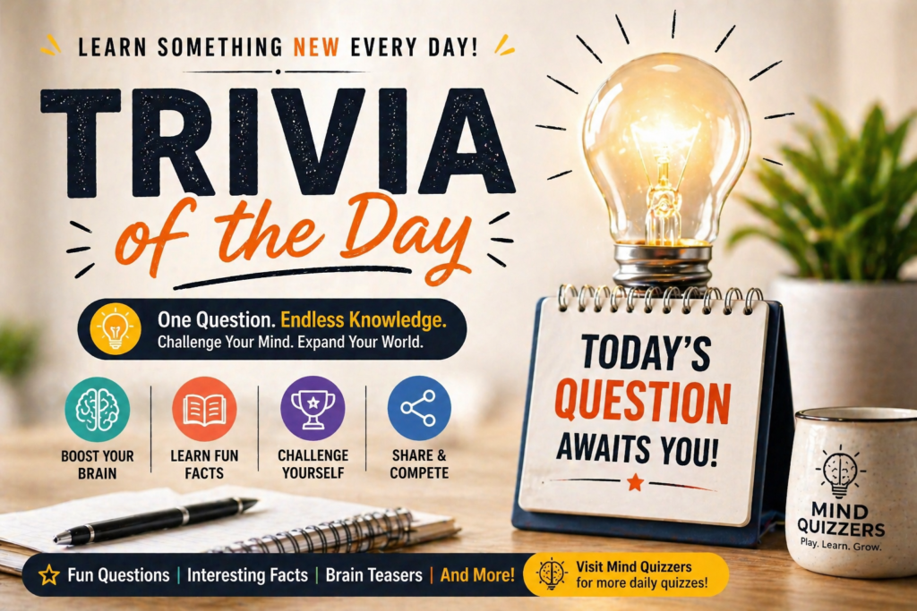 trivia of the day question