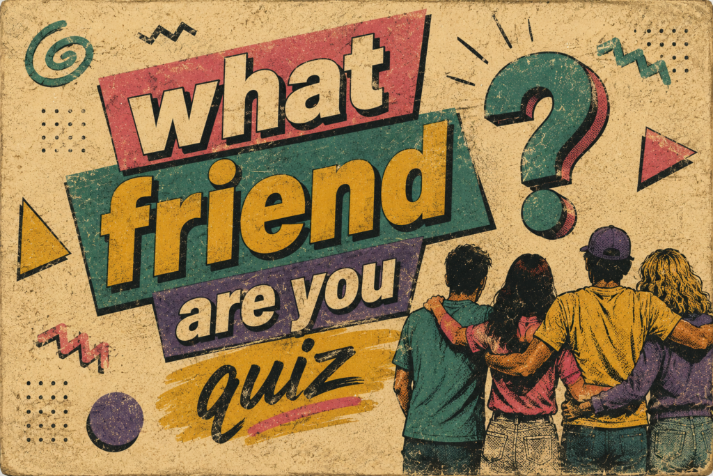 what friend are you quiz