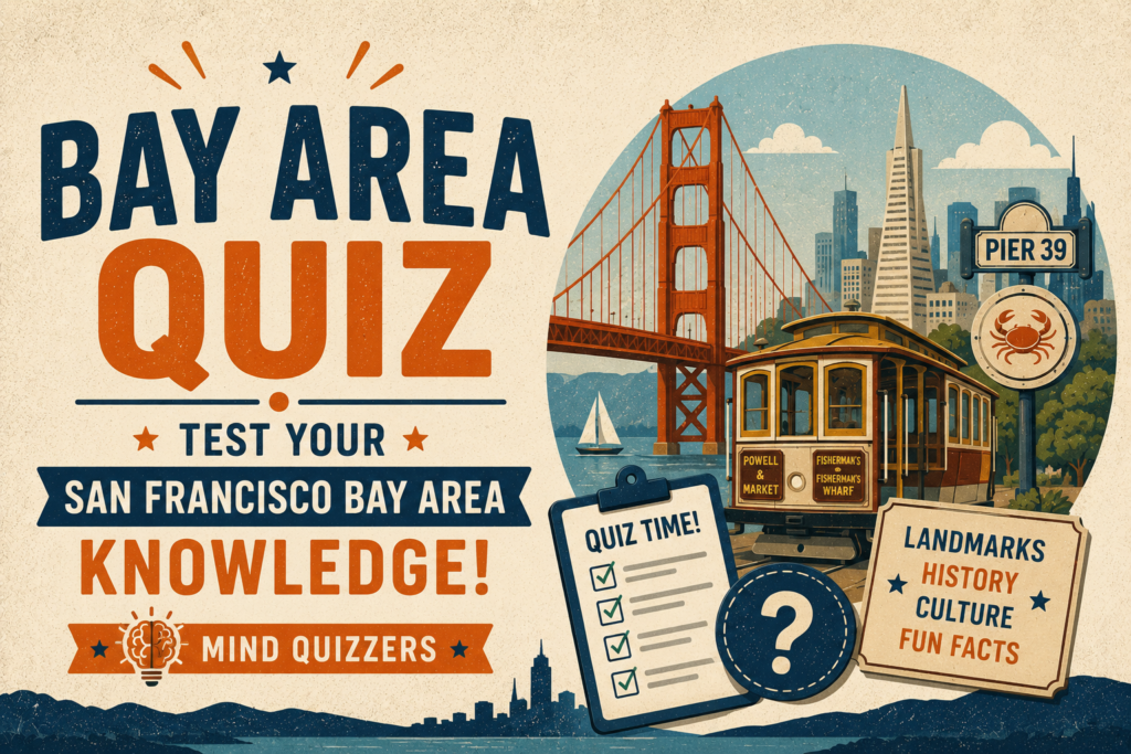 chatgpt image jun 5, 2026, 12 01 55 am bay area quiz